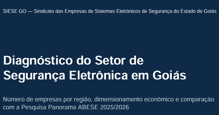 Diagnóstico do Setor de Segurança Eletrônica em Goiás